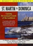 Cruising The Leeward Islands Of The Caribbean - St. Martin To Dominica DVD -  