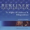 Various: Berlin Philharmonic Orchestra Dances & Rhapsodies DVD - Mikhail Rudy , Berliner Philharmoniker