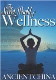 The Secret World Of Wellness - Ancient China DVD -  