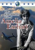 The Extraordinary Life of Amelia Earhart DVD - Amelia Earhart 