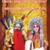 Chinese Yellow River - The Operas DVD -  