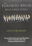 The Toronto Welsh Male Voice Choir: Live At The Regent DVD -  