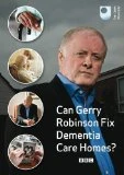 Can Gerry Robinson Fix Dementia Care Homes? DVD -  