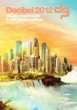 Decibel 2012 - Live Registration DVD - Digital Punk , Brennan Heart