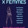 X-Femmes DVD - Marc Rioufol, Laetizia-Venezia Tarnowska 