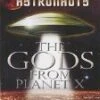Ancient Astronauts: The Gods From Planet X DVD - Jason Martell 