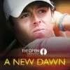 A New Dawn: The Story of the Open Golf Championship 2014 (The Official Film) DVD - Rory McIlroy, Sergio Garcia