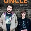 Uncle - Series 3 DVD - Dylan Moran , Daniel Lawrence Taylor