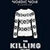 The Killing Trilogy DVD - Sofie Gråbøl;Søren Malling;Morten Suurballe;Lars Mikkelsen 