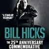 Bill Hicks: The 25th Anniversary Commemorative Collection DVD - Bill Hicks 