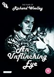 An Unflinching Eye: The Films of Richard Woolley DVD - Sam Dale, Carolyn Pickle