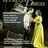 Donizetti: Lucrezia Borgia DVD -  