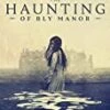 The Haunting of Bly Manor DVD - Amelie Bea Smith, Benjamin Evan Ainsworth